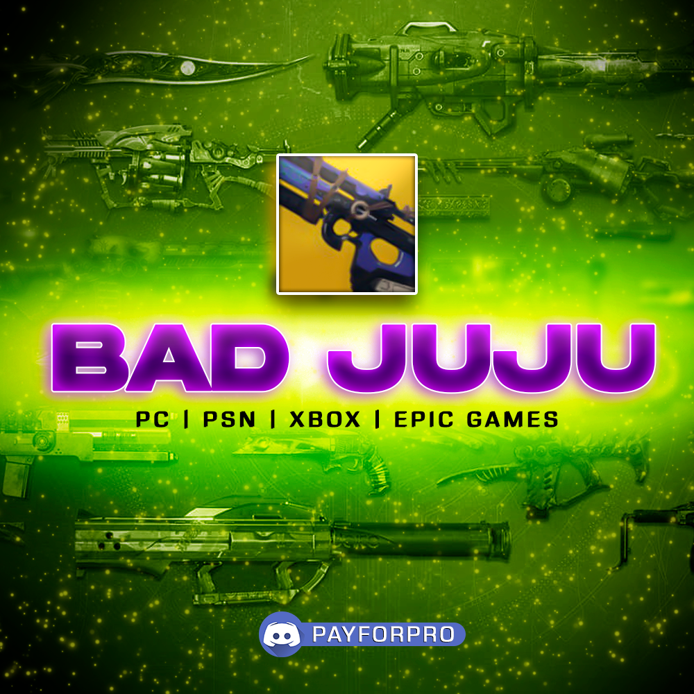 BAD JUJU