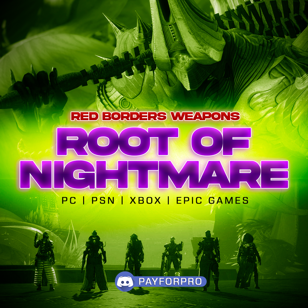 RED BORDER ROOT OF NIGHTMARES WEAPONS