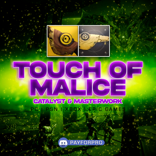 TOUCH OF MALICE CATALYST