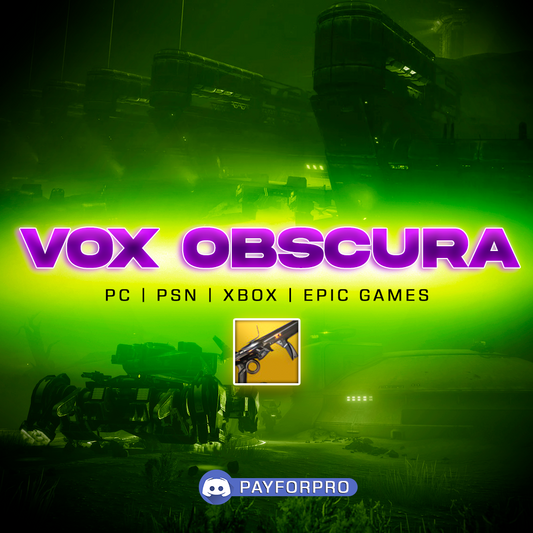 VOX OBSCURA EXOTIC MISSION