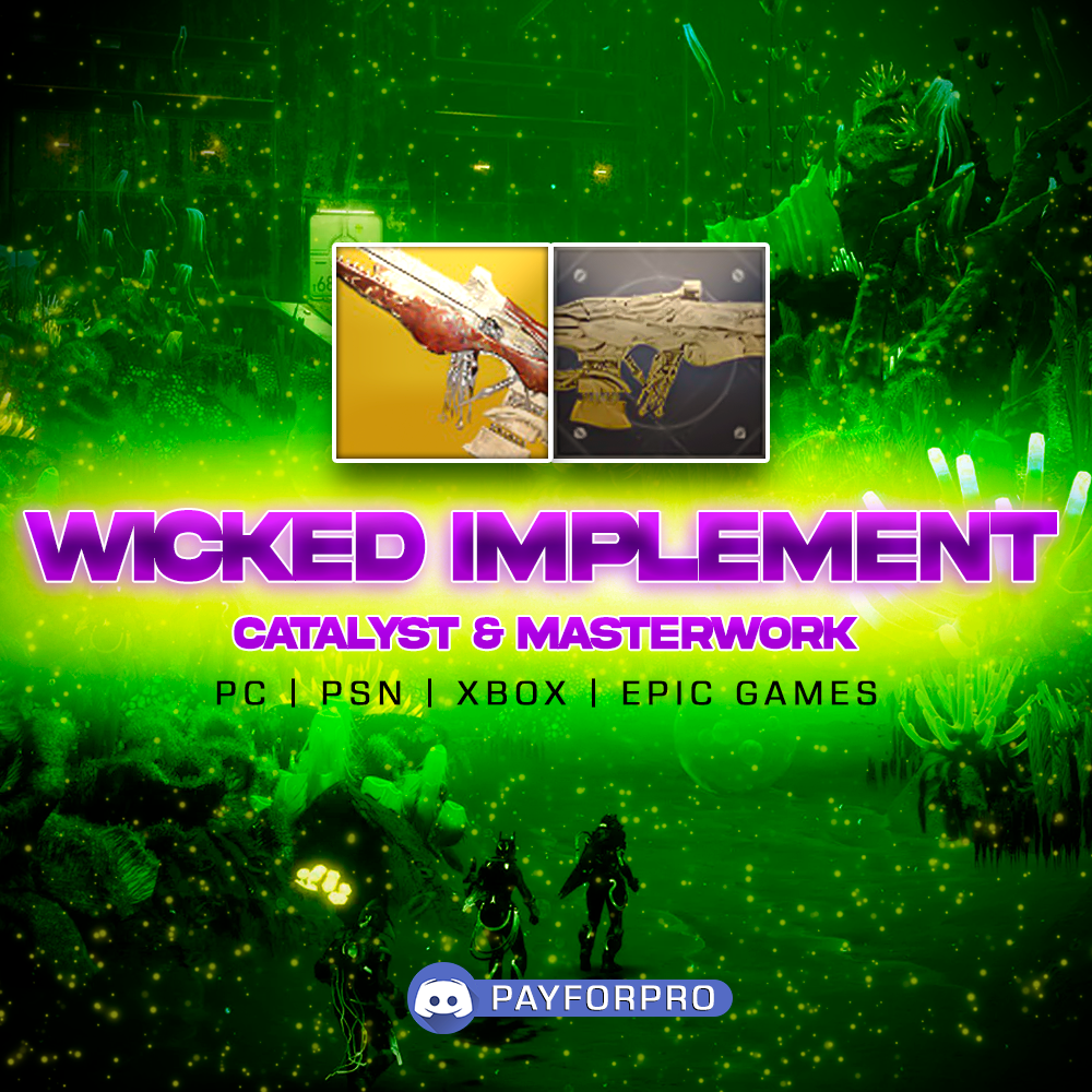 WICKED IMPLEMENT CATALYST